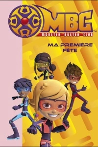 Монстер Бастер Клаб (1 сезон)