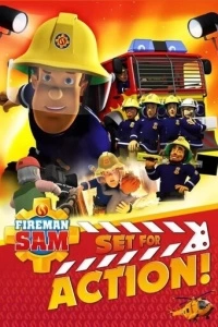 Fireman Sam: Set for Action! (2018)