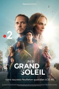 Un si grand soleil (1-2 сезон)